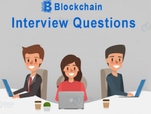 BLOCKCHAIN Interview Questions