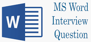 MS Word Interview Questions