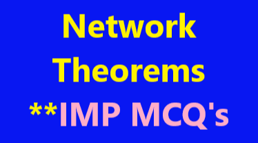 Network Theorems MCQs