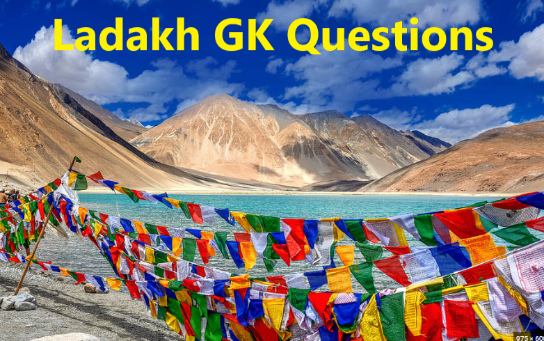 Ladakh GK Questions