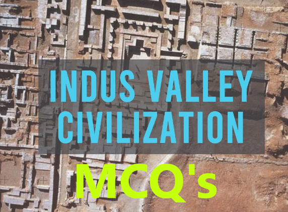 Indus Valley Civilisation Quiz Questions