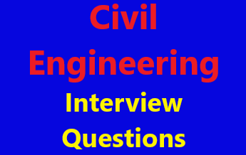 Civil Engineering Interview Questions