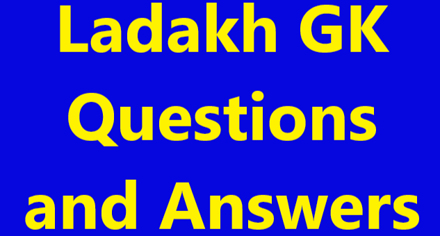 Ladakh GK Questions and Answers