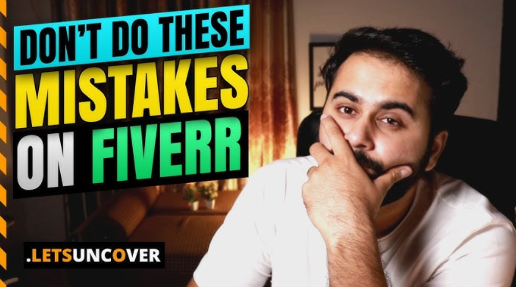 12 Common Mistakes to Avoid When Making Money on Fiverr